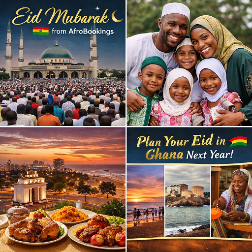 Eid Mubarak from AfroBookings – Celebrate Peace, Unity & Plan for Ghana Next Years